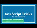 Short Circuit Condition In JavaScript Check condition and execute function in one line of code
