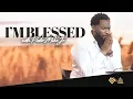 Lagu I'M BLESSED// PASTOR MIKE JR // Volume I
