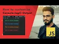 how to customize console log text in javaScript part-1