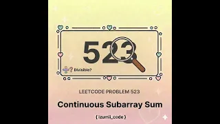 LeetCode 523 - Continuous Subarray Sum Prefix Sum HashMap O n