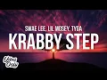 Download Lagu Swae Lee, Tyga \u0026 Lil Mosey - Krabby Step (Lyrics)