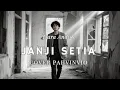 Lagu Janji Setia - Tiara Andini ( Cover by Pahvinvio )