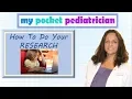 A Pediatrician Teaches Parents How to Do Their Research