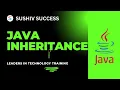 Java Inheritance Method Overloading Method Overriding Types of Inheritance SuShivSuccess