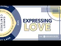 Part 5 - Expressing Love