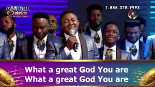 global service with pastor chris loveworld singers great god