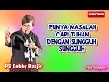 Lagu PUNYA MASALAH CARILAH TUHAN DENGAN SUNGGUH SUNGGUH - PDT DEBBY BASJIR 