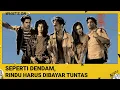 Download Lagu Seperti Dendam, Rindu Harus Dibayar Tuntas Desember 2021 | What's ON