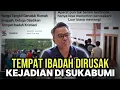 Download Lagu ISLAH BAHRAWI: TERJADI LAGI PERUSAKAN TEMPAT IBADAH, KEJADIAN DI SUKA BUMI
