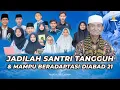 Jadilah Santri Tangguh Dan Mampu Beradaptasi Diabad 21 - Buya Syakur