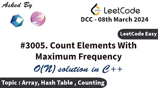 3005 Count Elements With Maximum Frequency Use of Hash Map DCC 08th March 2024 LeetCode