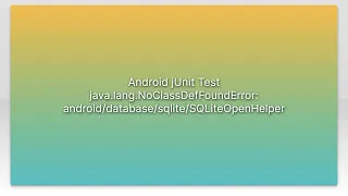 Android jUnit Test java lang NoClassDefFoundError