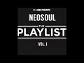 Download Lagu DJ Ajamu Presents...Neosoul: The Playlist Vol.1