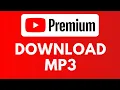 How To Download MP3 in YouTube Premium