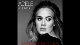 Download Adele - All I Ask (Justifier's MidKnight Club Mix) MP3