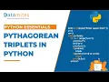 Pythagorean Triplet program using Python Python Tutorial