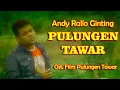 Download Lagu Pulungen Tawar - Andy Rallo Ginting [Soundtrack Film Pulungen Tawar] | Lagu Karo Terbaru 2020
