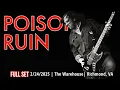 Download Lagu 2025- 02.24 Poison Ruin @ the Warehouse (Richmond, VA) | [FULL SET]
