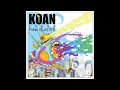 KOAN Sound - Meanwhile, In The Future