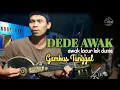 Download Lagu SASAK GAMBUS _ DEDE AWAK salak jari