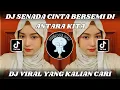 Download Lagu DJ SAKURA | SENADA CINTA BERSEMI DIANTARA KITA | DJ VIRAL TIKTOK REMIX SLOW FULL BASS