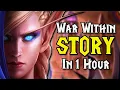 The War Within Campaign Full Story Told in 1 Hour