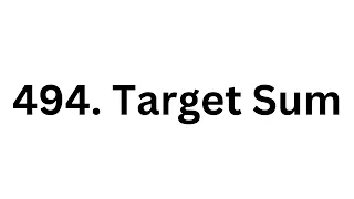 494 Target Sum LeetCode Using Python