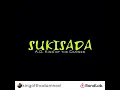 @SadaBabyOfficial - SukiSada (ft @Sukihanagoat) Freestyle