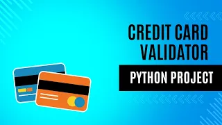 Build a Credit Card Validator Using Python with This Step-by-Step Guide ThinkLikeaDataAnalyst