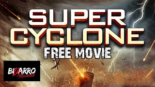 Super Cyclone - Full Movie HD by Bizzarro Madhouse
