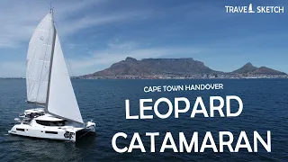 Cape Town Handover of our NEW Leopard 45 – Let the Adventure Begin!