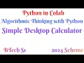 Simple Desktop Calculator-University Question-using Python in Colab-S1-5