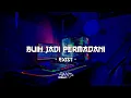 DJ BUIH JADI PERMADANI SLOW BASS | EXIST | By SANDS MUSIC
