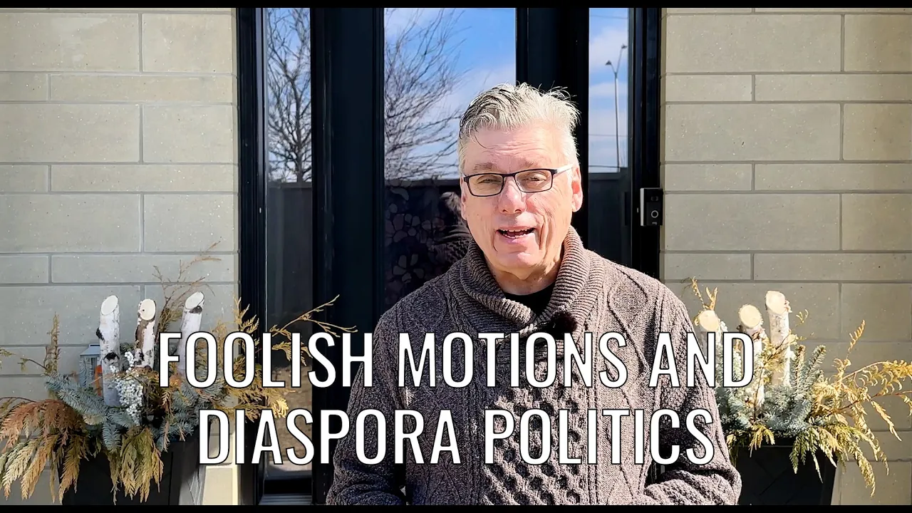 Foolish motions and diaspora politics