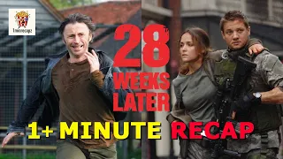 28 Weeks Later 2007 Quick Recap