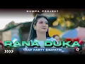 Lagu DJ RANA DUKA TRAP PARTY X SIMPATIK ‼️ DUMPA PROJECT #djhoreg