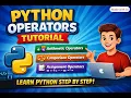 part 2 Python Operators Explained Arithmetic Comparison Assignment Operators in Python