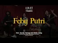 Download Lagu Feby Putri Session | Live! at Folkative