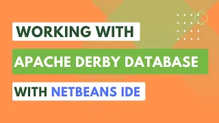 Apache Derby Database with NetBeans IDE