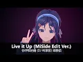 Lagu Live it Up (DJ Remix MiSide)