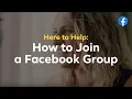 Here to Help How to Join a Facebook Group