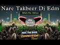 Download Lagu nare takbeer allahu akbar dj remix | 12vi sharif dj nara 2025 | nare takbeer dj competition