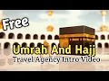 Download Lagu Islamic Video Background Travel Agency Umrah Hajj No Text | Intro Video Template Umroh Haji