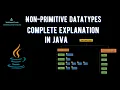 Non-Primitive Data Types in Java