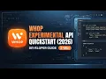 Whop Experimental API Quickstart 2026 Developer Guide 2 Min