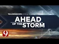 News 9 Weather Ahead of the Storm Full Special
