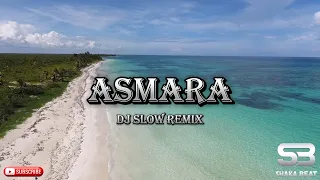 asmara dj slow enak buat santai viral tiktok