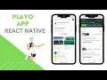 Let s build a Full Stack Playo App with REACT NATIVE using Mongo Db MERN STACK