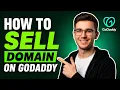 HOW TO SELL DOMAIN ON GODADDY STEP-BY-STEP GUIDE 2026