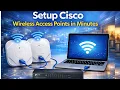 How to setup Cisco WiFi Access Point Full Guide